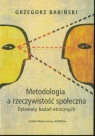 Metodologia a rzeczywistość społeczna Dylematy badań etnicznych Babiński Grzegorz