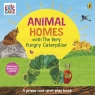 Animal Homes with The Very Hungry Caterpillar. A Press-Out-and-Play Book Eric Carle
