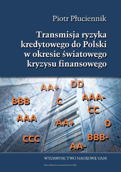 Transmisja ryzyka kredytowego do Polski w okresie światowego kryzysu finansowego 2007-2014