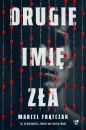 Drugie imię zła - Marcel Frątczak
