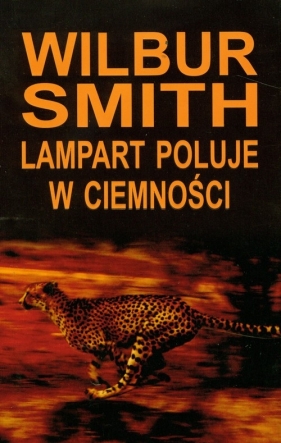 Lampart poluje w ciemności - Smith Wilbur<br />