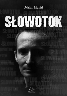 Słowotok - Adrian Musiał