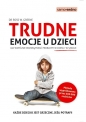 Trudne emocje u dzieci - Ross W. Greene