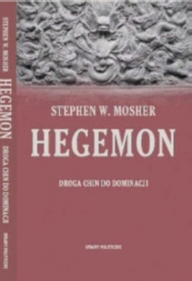 Hegemon - Mosher Steven W.