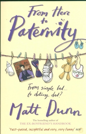From Here to Paternity - Dunn Matt