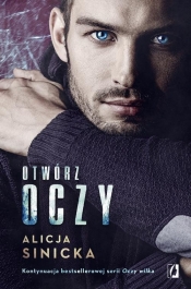 Otwórz oczy (Uszkodzona okładka) - Alicja Sinicka