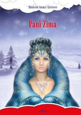 Pani Zima - Grimm Jacob, Grimm Wilhelm