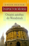 Ostatni autobus do Woodstock  Dexter Colin