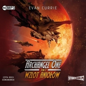Archangel One T.2 Wzlot Aniołów audiobook - Evan Currie