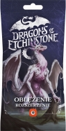 Dragons of Etchinstone: Oblężenie (rozszerzenie) Wiek: 14+