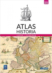 Atlas. Historia. Liceum i technikum. Szkoła ponadpodstawowa. Reforma 2019 - praca zbiorowa