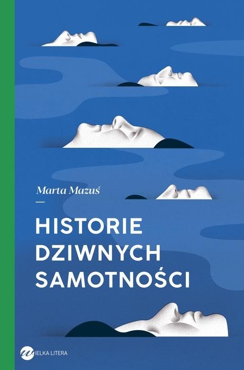 Historie dziwnych samotności