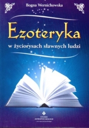 Ezoteryka w życiorysach sławnych ludzi