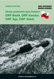 Okręty podwodne typu Kobben ORP Bielik, ORP.. - Tomasz Grotnik