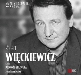 Robert Więckiewicz czyta Podróże Guliwera (Audiobook) (WYKLMSL0015) - Swift John