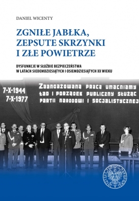 Zgniłe jabłka, zepsute skrzynki i złe powietrze - Daniel Wicenty