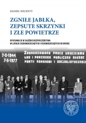 Zgniłe jabłka, zepsute skrzynki i złe powietrze - Daniel Wicenty