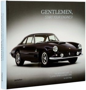 Gentlemen Start Your Engines - Jared Zaugg