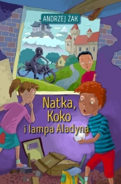 Natka Koko i lampa Aladyna - Żak Andrzej