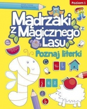 Mądrzaki z Magicznego Lasu. Poznaj literki - Agnieszka Kamińska