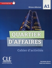 Quartier d"affaires Ćwiczenia poziom A1