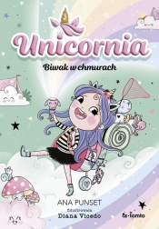 Unicornia. Biwak w chmurach - Ana Punset