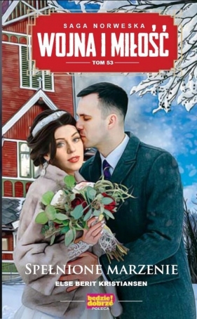 Wojna i miłość Tom 53 - Else Berit Kristiansen