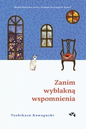 Zanim wyblakną wspomnienia. Tom 3 - Toshikazu Kawaguchi