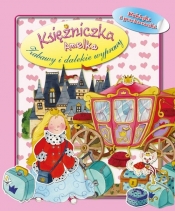 Księżniczka Amelka z naklejkami Zabawy i dalekie wyprawy