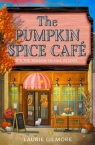 The Pumpkin Spice Cafe. Book 1 wer. angielska Laurie Gilmore