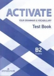 Activate Your Grammar & Vocabulary B2 Tests - Alexandra Green