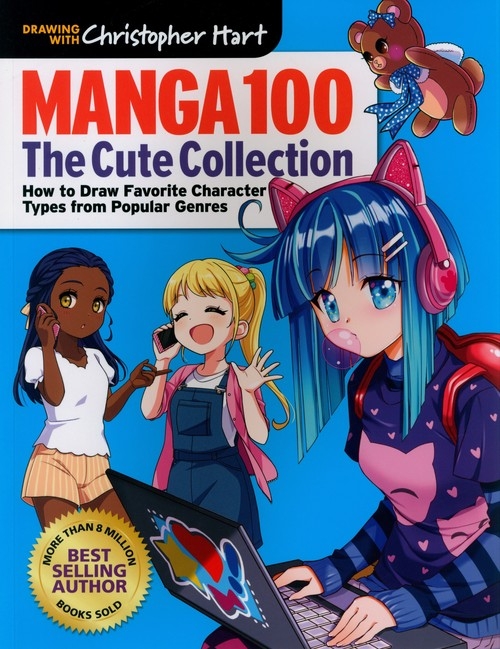 Manga 100: The Cute Collection: How to Draw Your Favorite Character Types from Popular Genres