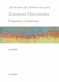 Idę słowem jak chlebem się sycić Fragmenty i krajobrazy Poezje - Zuzanna Ginczanka