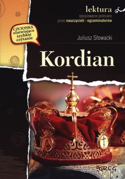 Kordian - Wydanie Z Opracowaniem I Streszczeniem (Juliusz Słowacki ...