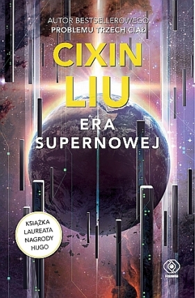 Era Supernowej - Cixin Liu