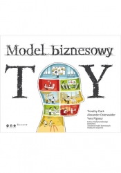 Model biznesowy TY - Timothy Clark, Alexander Osterwalder, Yves Pigneur