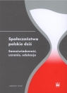 Społeczeństwo polskie dziś. Samoświadomość... Opracowanie zbiorowe