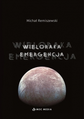 Wieloraka emergencja - Michał Remiszewski