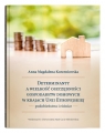 Determinanty a wielkość oszczędności gospodarstw domowych w krajach Unii Korzeniowska Anna Magdalena