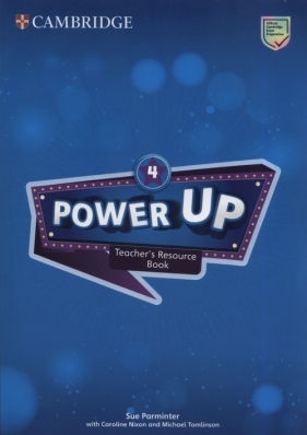 Power Up 4 Teacher's Resource Book with Online Audio - Sue Parminter, Caroline Nixon, Michael Tomlinson