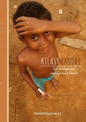 Kilasymandry Jak Madagaskar nauczył mnie kochać - Daniel Kasprowicz