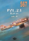 Nr 567 PZL. 23 Karaś vol. II Janusz Ledwoch