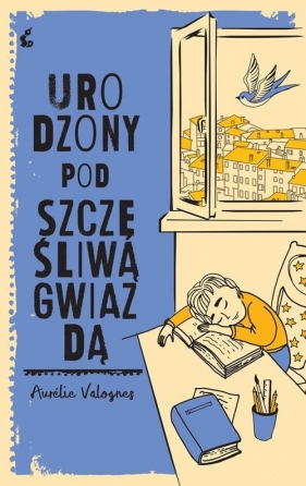 Urodzony pod szczęśliwą gwiazdą - Valognes Aurelie