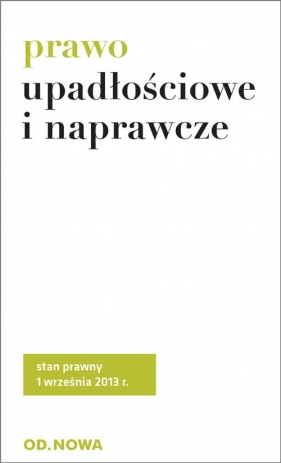 Prawo upadłościowe i naprawcze - <br />