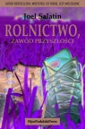Rolnictwo, zawód przyszłości Joel Salatin