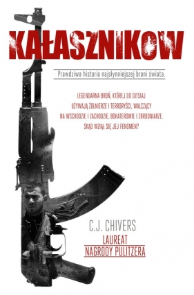 Kałasznikow - Chivers C.J.<br />