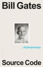 Source Code: My Beginnings - Bill Gates