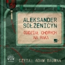 Oddział chorych na raka
	 (Audiobook) Sołżenicyn Aleksander