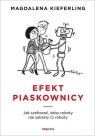 Efekt piaskownicy. Jak szefować żeby roboty nie zabrały ci roboty Magdalena Kieferling