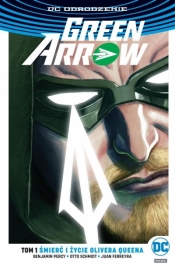 Green Arrow Tom 1 - Benjamin Percy, Otto Schmidt, Juan Ferreyra